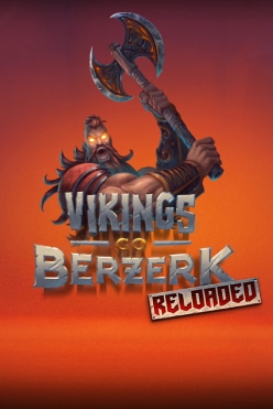 Игровой аппарат Vikings Go Berzerk Reloaded от разработчика Yggdrasil Gaming на реальные деньги в онлайн-казино, начать игру прямо сейчас