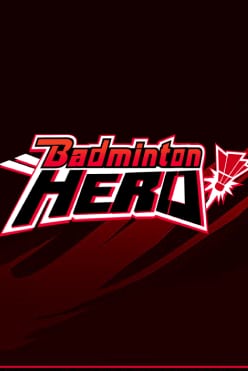 Игра Badminton Hero начать игру на виртуальные фишки в игровой плафтформе онлайн