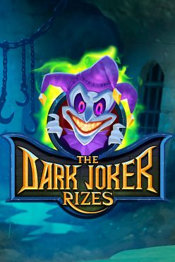 Игра The Dark Joker Rizes начать игру на реальные деньги в казино сейчас